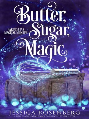 cover image of Butter, Sugar, Magic
